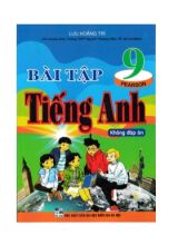 Bài tập Tiếng Anh 9 - Không đáp án - Lưu Hoằng Trí